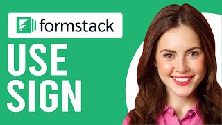 How to Use Formstack Sign How to eSign Documents with Formstack [upl. by Pren197]