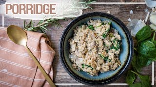 Deftiges Porridge  schnelles Rezept für eine gesunde Mahlzeit [upl. by Chevalier]