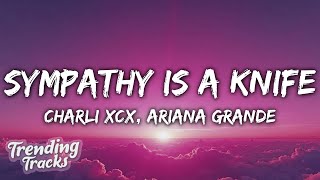 Charli xcx Ariana Grande  Sympathy Is A Knife Clean  Lyrics [upl. by Stace]