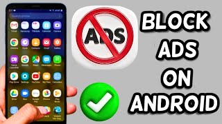 How to Block Ads on Android  Ad Blocker for Android [upl. by Assisi]