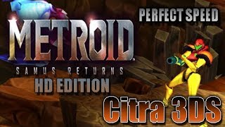 Citra 3DS Emulator Metroid Samus Returns HD Edition FULL SPEED [upl. by Naresh]