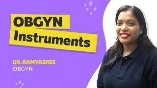 Instruments in OBGYN  Dr Ramyasree DBMCI eGurukul [upl. by Avika]