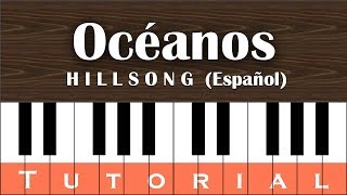 Océanos  Hillsong Español Tutorial tecladopiano fácil [upl. by Lareena]