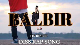 BALBIR  ASSAMESE DISS SONG  OFFICIAL MUSIC [upl. by Nipahc]