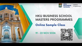 Dont miss out on HKU Business Schools upcoming Online Sample Classes next week 1922 November [upl. by Ahsinawt]