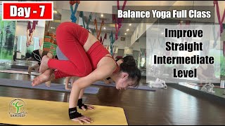 Day  7 Balance Yoga Full Class Improve Straight Intermediate Level  Yoga With Sandeep  Vietnam [upl. by Bouchard]