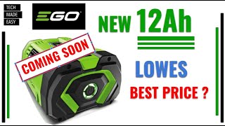 NEW EGO 12Ah Battery COMING SOON Where is the BEST PRICE  BA6720T BA6720T2 [upl. by Lynnea]