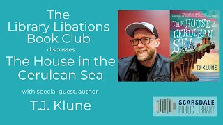 TJ Klune discusses The House in the Cerulean Sea with the Library Libations Book Club [upl. by Meihar]