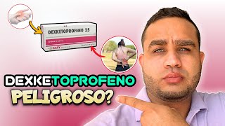 DEXKETOPROFENO 25 mg EFECTOS SECUNDARIOS Y MECANISMO DE ACCION  PARA QUE SIRVE [upl. by Georgi]