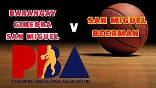 BARANGAY GINEBRA SAN MIGUEL VS SAN MIGUEL BEERMEN Live PBA Action [upl. by Ecirb643]