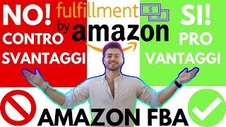 TUTTO quello che DEVI sapere e altro Si o no Pro e contro Vantaggi e svantaggi Amazon FBA 2024 [upl. by Annabella140]