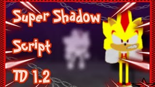 Super shadow TD 12  Roblox [upl. by Grania998]