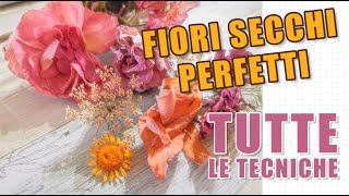 FIORI SECCHI PERFETTI  tutte le tecniche per essiccare Per composizionicandeleresina saponi [upl. by Themis]