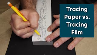 Tracing Paper vs Tracing Film [upl. by Widera]