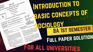 Introduction to basic concepts of sociology BA 1st semester 1st year sociology full paper solution [upl. by Pedro17]