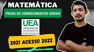 UEA  MACRO  2021 acesso 2022  Prova de Conhecimentos Gerais [upl. by Eixela911]