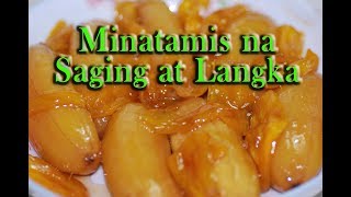 Minatamis na Saging at Langka  Sweetened Banana with Jackfruit [upl. by Ettelra895]