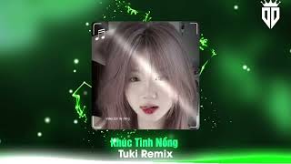 Khúc Tình Nồng Remix  Tuki Mix  Full [upl. by Rraval327]