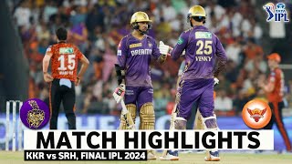 KKR vs SRH Final Match IPL 2024 Highlight  IPL Highlights 2024  KKR vs SRH highlights 2024 [upl. by Yrrehc]