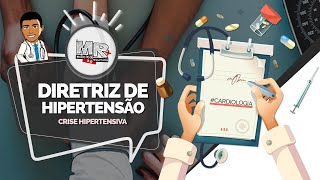 Dissecando a Diretriz de Hipertensão Arterial  P7 Crise hipertensiva [upl. by Novaelc]