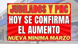 HOY se CONOCE el AUMENTO OFICIAL a JUBILADOS y PENSIONADOS PNC PUAM de Anses en MARZO 2024 [upl. by Kerns]