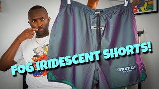 FOG ESSENTIALS NYLON IRIDESCENT SHORTS REVIEWTHESE ARE FIRE [upl. by Enetsuj]