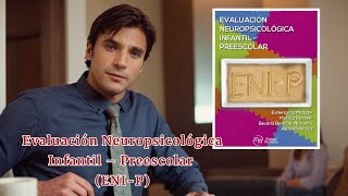 Evaluación Neuropsicológica Infantil – Preescolar ENIP [upl. by Anatnahs]