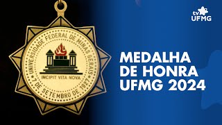 UFMG realiza cerimônia de entrega das Medalhas de Honra 2024 [upl. by Jahncke710]