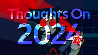 Thoughts on 2024 [upl. by Yurik117]