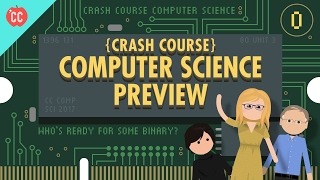 Crash Course Computer Science Preview [upl. by Yodlem]