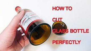 How to Cut Glass Bottles Perfectly at Home [upl. by Annamarie]