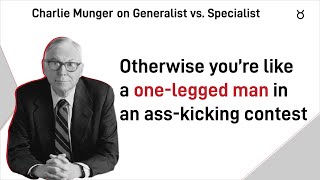 Charlie Munger on Generalist vs Specialist [upl. by Tnomal]