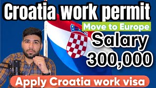 Croatia Work Permit Facts  Croatia Salary amp Expense  Croatia Jobs in Demand 2023  Croatia Visa [upl. by Plath341]