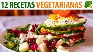 12 Recetas Vegetarianas Fáciles y Ricas para Cocinar en Casa [upl. by Eisor]