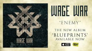 Wage War  Enemy [upl. by Arakaj]