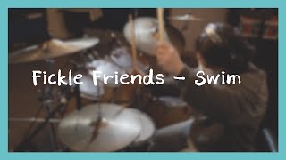 드러머 임정민 Fickle Friends  Swim Drum Cover Drums Recording [upl. by Massimiliano]