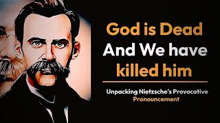 God Is Dead and We Have Killed Him Nietzsche philosophy Nihilism [upl. by Akkinahs]