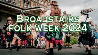 Broadstairs Folk Week 2024 [upl. by Trakas]