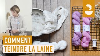 Apprenez à teindre la laine sur Artesanecom [upl. by Tnerual]