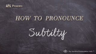 How to Pronounce Subtilty Real Life Examples [upl. by Aneeram608]