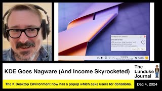 KDE Goes Nagware And Income Skyrocketed [upl. by Norrad914]