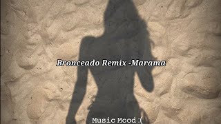 Bronceado Remix Letra  MaramaMyaRobleis [upl. by Ayekan]