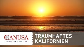 Erlebe die Traumlandschaften Kaliforniens  CANUSA [upl. by Iggep428]