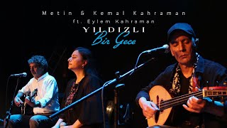 Metin Kemal Kahraman  Yıldızlı Bir Gece 2023  Sümbülteber [upl. by Yrffoeg]