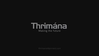 Thrimána 3D Printers [upl. by Carnay]