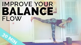 Improve Your Balance Yoga Sequence ♥ All My Tips to Balance in Yoga Poses ♥ 30Min [upl. by Iey]