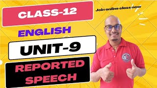 Reported Speech  English  Class12  Online Class  Shyam Sir [upl. by Jerrold]