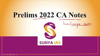 Sunya IAS  Current Affairs Notes  GS Notes for Prelims  UPSC CSE [upl. by Nivrek]