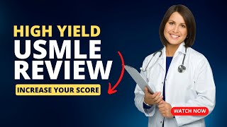 EXTREMELY High Yield USMLE Review [upl. by Croix887]