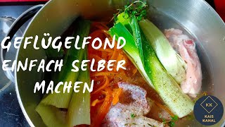 Geflügelfond  einfach selber machen [upl. by Reizarf]